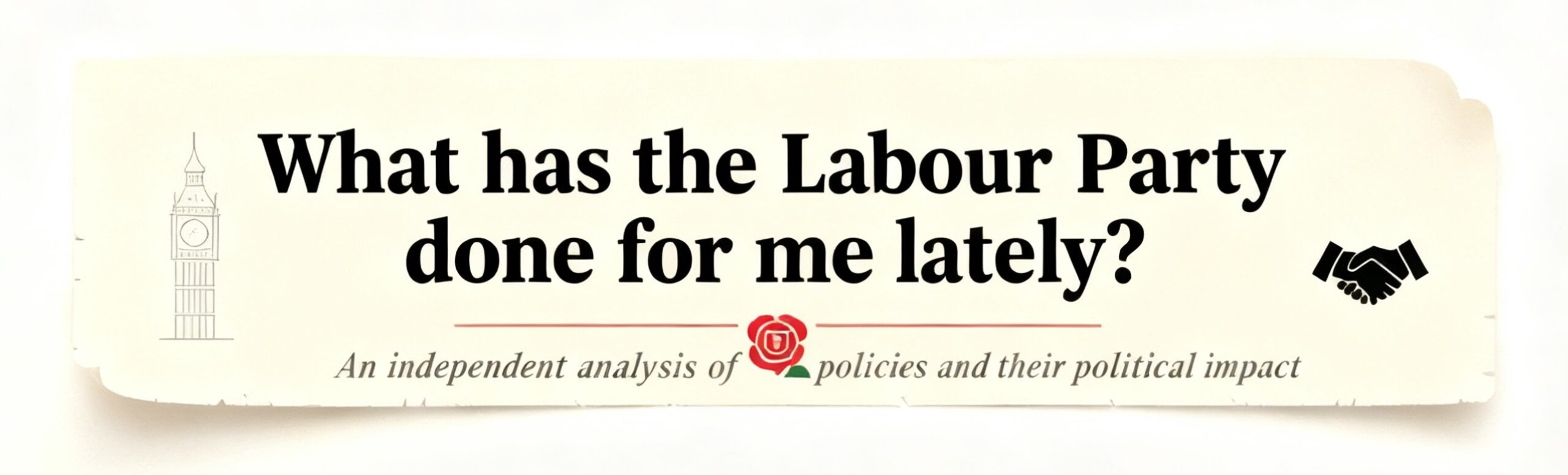 What has the Labour Party done for me recently